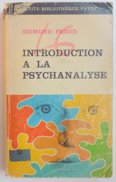 INTRODUCTION A LA PSYCHANALYSE par SIGMUND FREUD