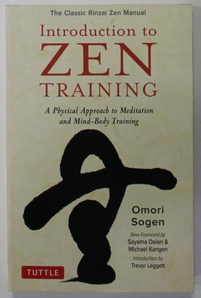 INTRODUCTION TO ZEN TRAINING by OMORI SOGEN , 2021