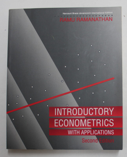 INTRODUCTORY ECONOMETRICS WITH APPLICATIONS by RAMU RAMANATHAN , 1989