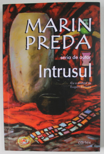 INTRUSUL de MARIN PREDA , 2019