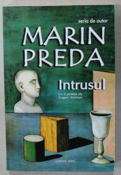 INTRUSUL , roman de MARIN PREDA , 2018
