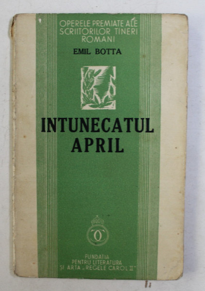 INTUNECATUL APRIL de EMIL BOTTA , 1937