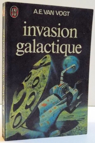 INVASION GALACTIQUE de A.E. VAN VOGT , 1978