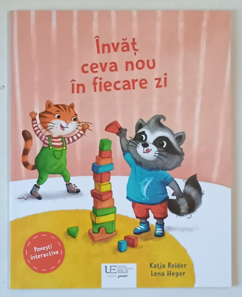 INVAT CEVA NOU IN FIECARE ZI , text si ilustratii de KATJA REIDER si LENA HEGER , 2025