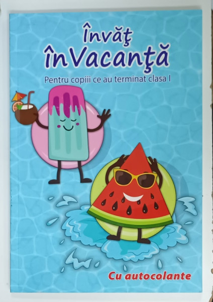 INVAT IN VACANTA , PENTRU COPIII CE AU TERMINAT CLASA I , CU AUTOCOLANTE , ANII '2000