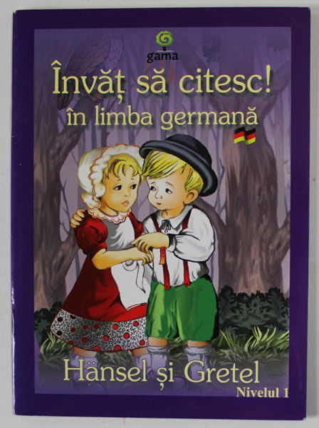 INVAT SA CITESC ! IN LIMBA GERMANA , HANSEL SI GRETEL , NIVELUL 1 , 2010
