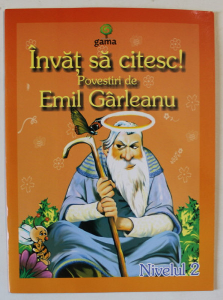 INVAT SA CITESC! POVESTIRI DE EMIL GARLEANU , 2009 *NIVELUL 2