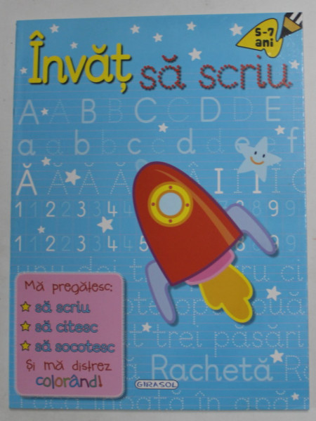 INVAT SA SCRIU , 2014 *5 - 7 ANI