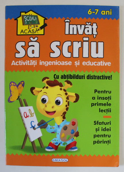 INVAT SA SCRIU ( 6 - 7 ANI ) , ACTIVITATI INGENIOASE SI EDUCATIVE , CU ABTIBILDURI DISTRACTIVE , 2021