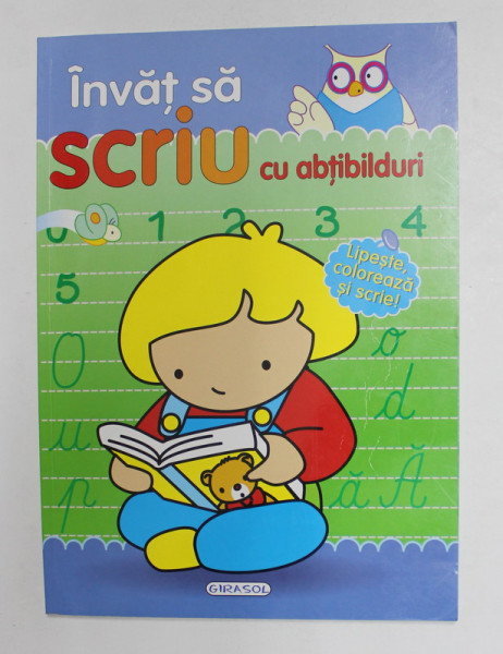 INVAT SA SCRIU CU ABTIBILDURI , LIPESTE , COLOREAZA SI SCRIE ! - ANII '2000