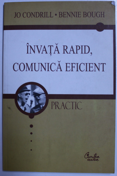 INVATA RAPID , COMUNICA EFICIENT de JO CONDRILL , BENNIE BOUGH , 2005