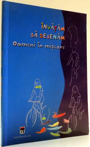 INVATAM SA DESENAM, OAMENI IN MISCARE de PIERRE PORTE , 2003