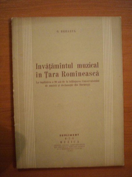 INVATAMANTUL MUZICAL IN TARA ROMANEASCA de G. BREAZUL , 1955
