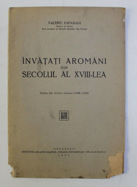 INVATATI AROMANI DIN SECOLUL AL XVIII LEA , 1940