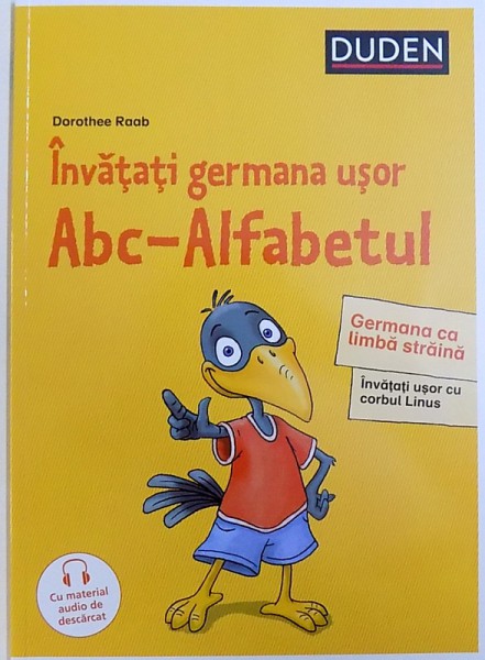 INVATATI GERMANA USOR  ABC - ALFABETUL de DOROTHEE RAAB , 2018