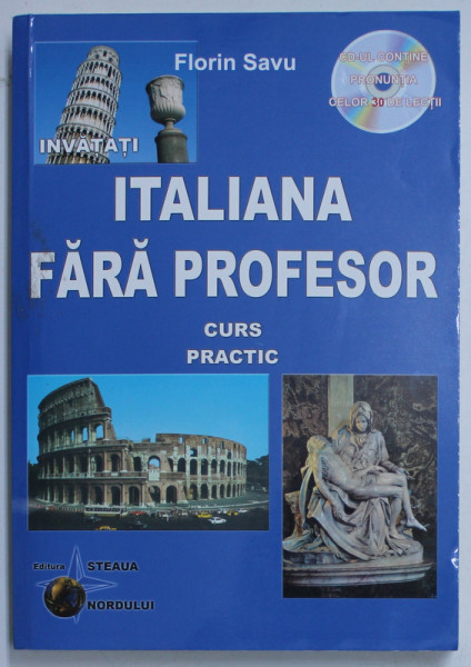 INVATATI ITALIANA FARA PROFESOR , CURS PRACTIC de FLORIN SAVU , 2007 *NU CONTINE CD