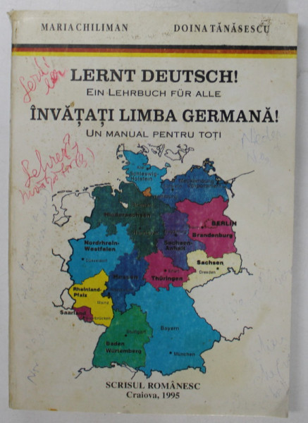INVATATI LIMBA GERMANA! UN MANUAL PENTRU TOTI de MARIA CHILIMAN , DOINA TANASESCU , 1995 * PREZINTA INSEMNARI CU PIXUL