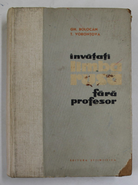 INVATATI LIMBA RUSA FARA PROFESOR de GH. BOLOCAN si T. VORONTOVA , 1962