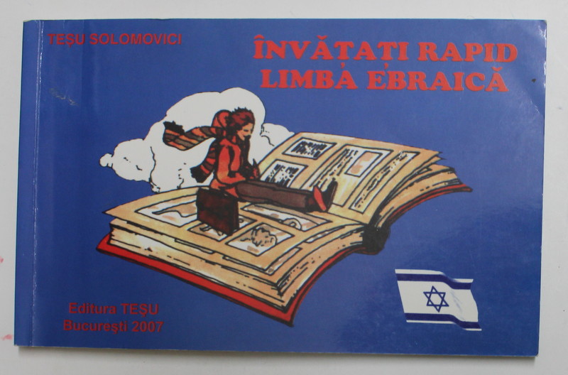 INVATATI RAPID LIMBA EBRAICA de TESU SOLOMOVICI , 2002