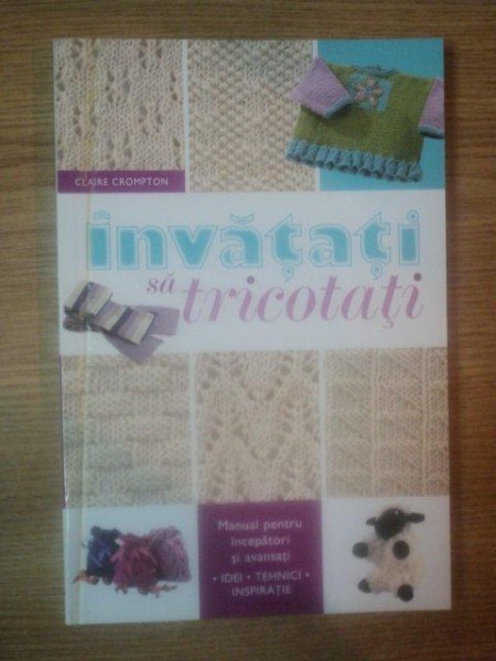 INVATATI SA TRICOTATI de CLAIRE CROMPTON , 2012