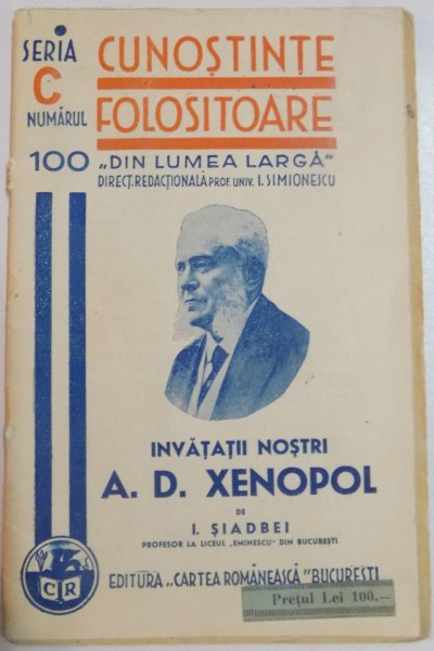 INVATATII NOSTRI A.D.XENOPOL de I.SIADBEI , SERIA C, NR.100