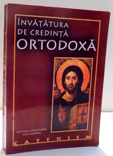 INVATATURA DE CREDINTA ORTODOXA de ARHIEPISCOPIA ORTODOXA ROMANA A VADULUI, FELEACULUI SI CLUJULUI , 2001