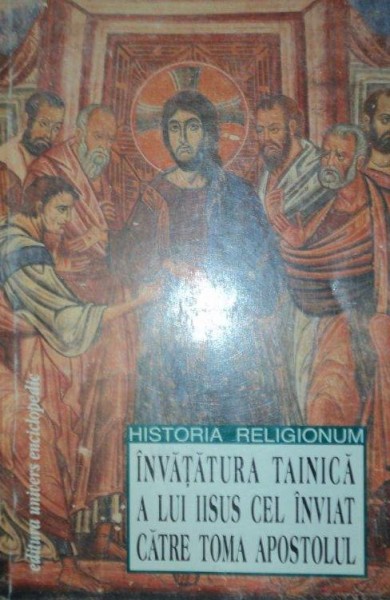 INVATATURA TAINICA A LUI IISUS CEL INVIAT CATRE TOMA APOSTOLUL-REMUS RUS