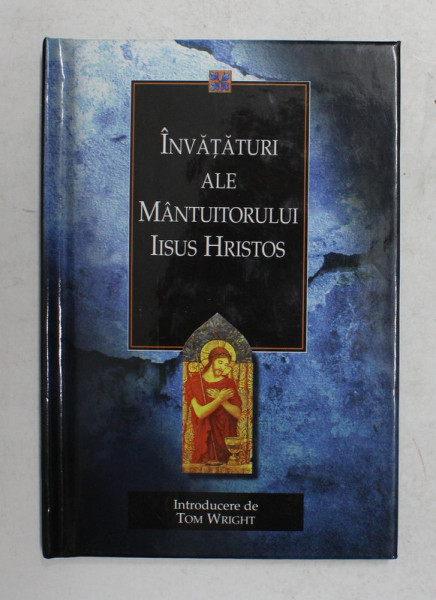 INVATATURI ALE MANTUITORULUI IISUS HRISTOS , texte selectate de PHILIP LAW , 2004