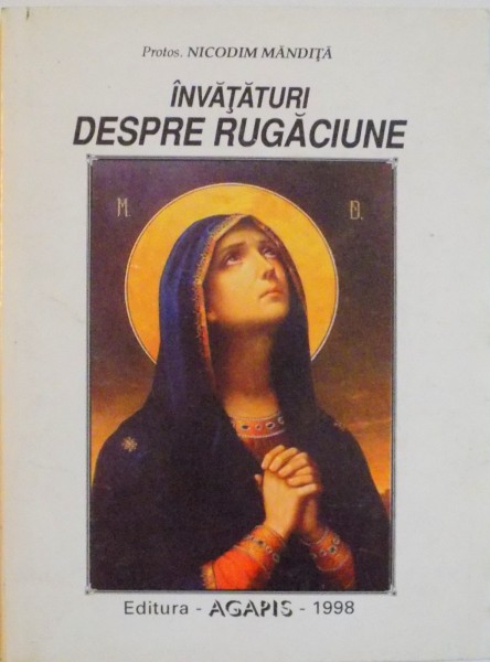 INVATATURI DESPRE RUGACIUNE de NICODIM MANDITA, 1998