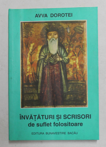 INVATATURI SI SCRISORI DE SUFLET FOLOSITOARE de AVVA DOROTEI , 2004