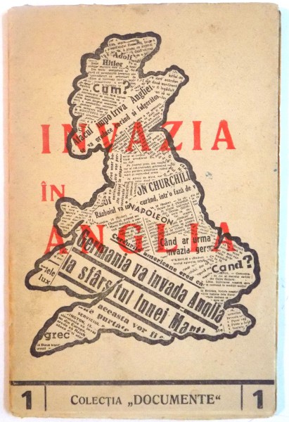 INVAZIA IN ANGLIA de CEZAR, WILHELM-CUCERITORUL, NAPOLEON, HITLER