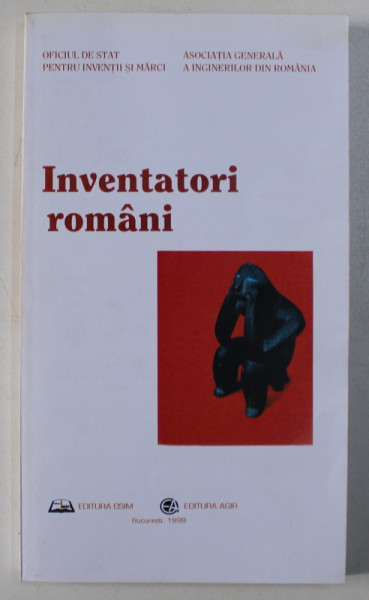 INVENTATORI ROMANI , coordonator PETRU CIONTU, 1999