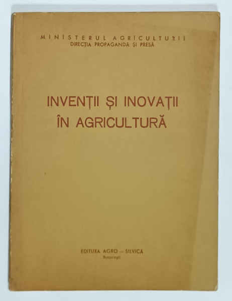 INVENTII SI INOVATII IN AGRICULTURA  , 1962