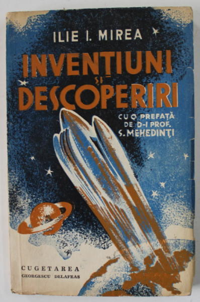 INVENTIUNI SI DESCOPERIRI de ILIE I. MIREA , 1940