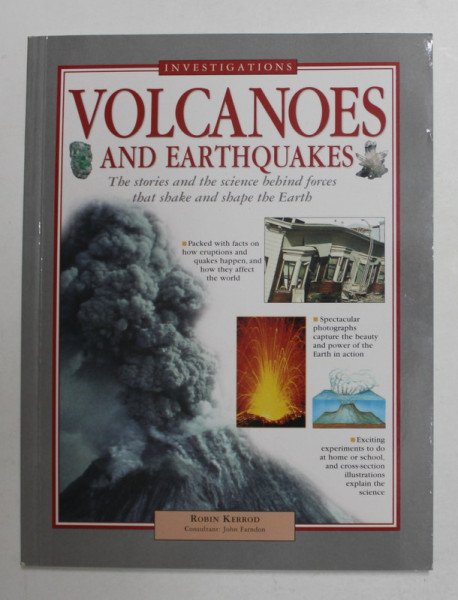 INVESTIGATIONS - VOLCANOES AND EARTHQUAKES by ROBIN KERROD , 2011