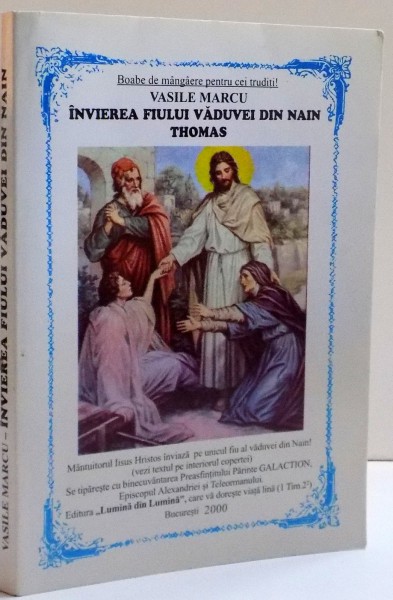 INVIEREA FIULUI VADUVEI DIN NAIN THOMAS de VASILE MARCU , 2000