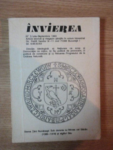 INVIEREA , NR 3 , IULIE - SEPTEMBRIE 1993 * PREZINTA PETE