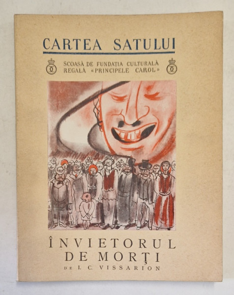 INVIETORUL DE MORTI de I. C. VISSARION , COLECTIA CARTEA SATULUI