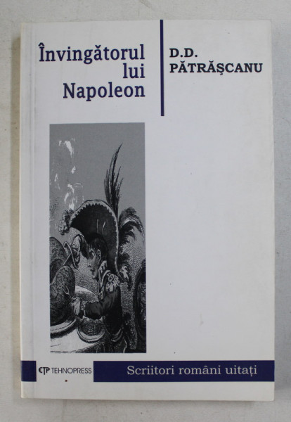 INVINGATORUL LUI NAPOLEON de D.D. PATRASCANU , 2006