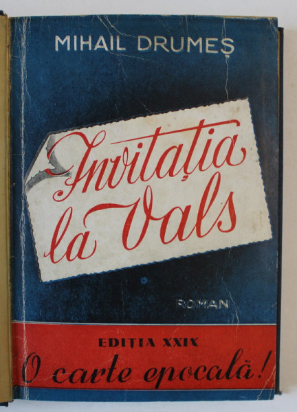 INVITATIA LA VALS , roman de MIHAIL DRUMES , 1943