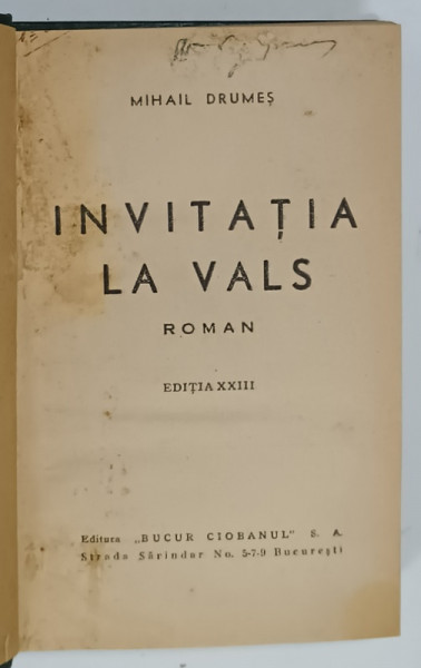 INVITATIA LA VALS , roman de MIHAIL DRUMES , EDITIA XIII , EDITIE INTERBELICA , PAGINA DE TITLU CU DEFECT
