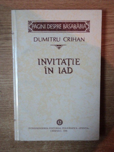 INVITATIE IN IAD de DUMITRU CRIHAN , Chisinau 1998