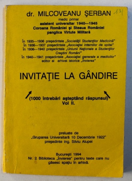 INVITATIE LA GANDIRE ( 1000 INTREBARI ASTEPTAND RASPUNSUL ) , VOL. II de SERBAN MILCOVEANU , 1994