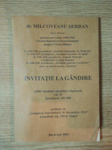 INVITATIE LA GANDIRE ,VOL IV de MILCOVEANU SERBAN , 2002
