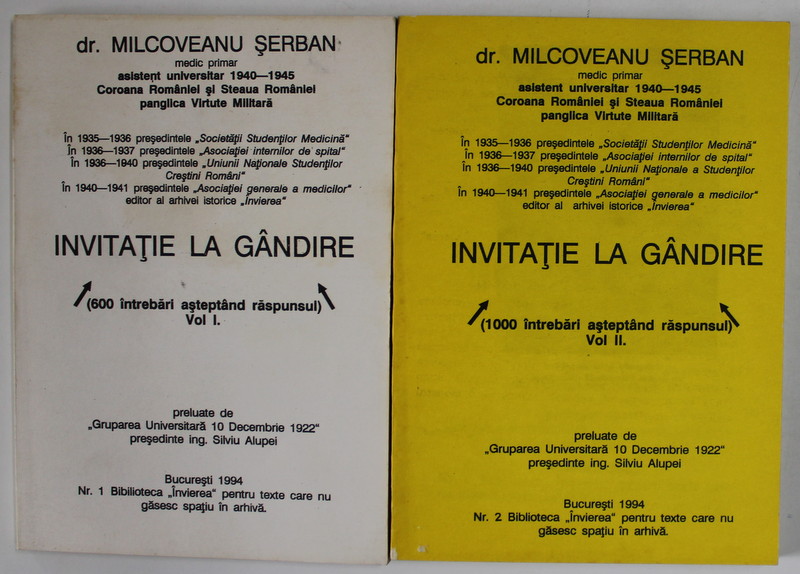 INVITATIE LA GANDIRE de SERBAN MILCOVEANU , VOLUMELE I - II , 1994