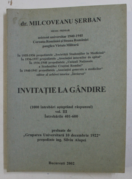 INVITATIE LA GANDIRE , VOLUMUL III de MILCOVEANU SERBAN , 2002