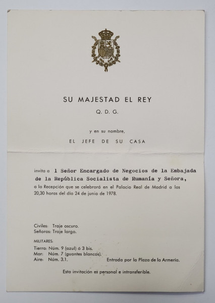 INVITATIE LA RECEPTIE DIN PARTEA CASEI REGALE SPANIOLE , PENTRU  INSARCINATUL CU AFACERI AL AMBASADEI ROMANE , MADRID , 24 IUNIE 1978