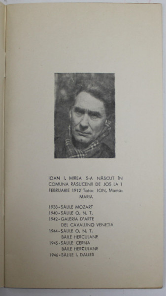 IOAN I.  MIREA , EXPOZITIE DE PICTURA , CATALOG , prezentare de M.R. PARASCHIVESCU , FEBRUARIE - MARTIE 1965