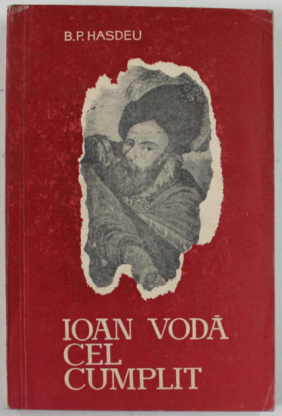 IOAN VODA CEL CUMPLIT de B.P. HASDEU , 1969