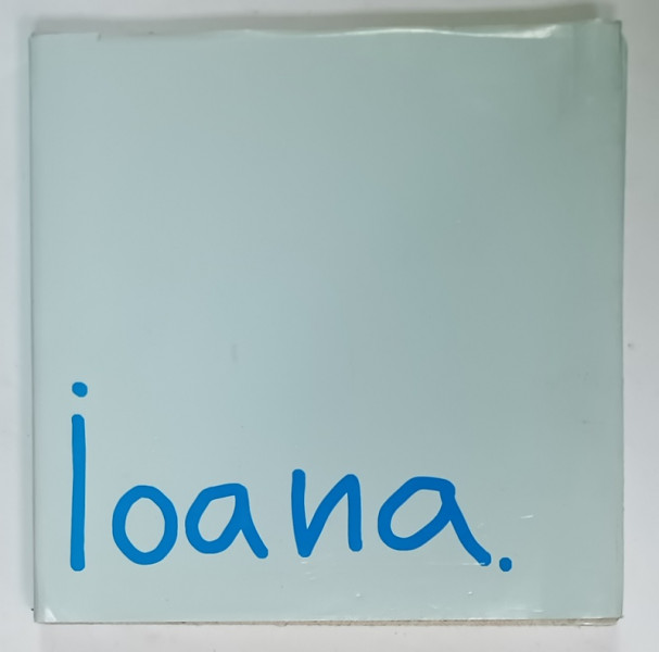 IOANA  (CELIBIDACHE )  , ALBUM DE ARTA IN LIMBA FRANCEZA , 1997 , DEDICATIE *